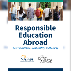 Responisbile Education Abroad: Best Practices for Health, Safety and Security